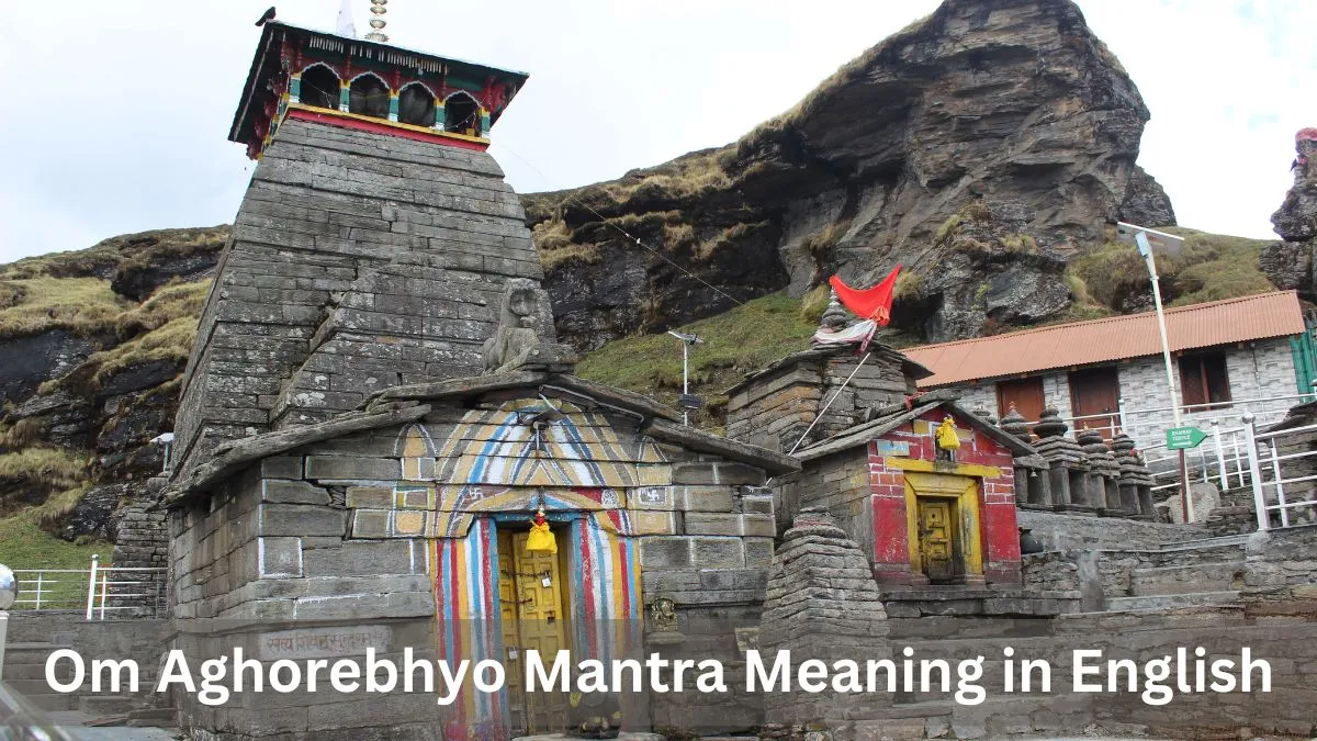 Om Aghorebhyo Mantra Meaning in English