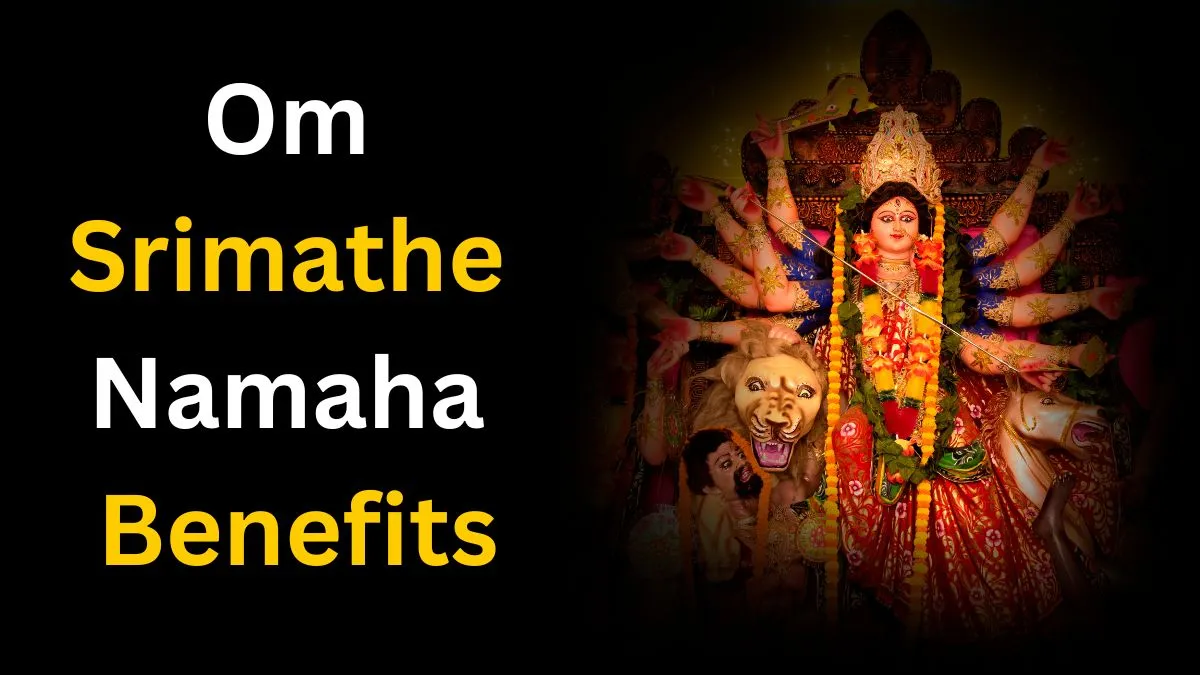 Om Srimathe Namaha Benefits